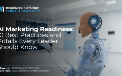 AI Marketing Readiness: 10 Best Practices and Pitfalls Every Leader Should Know